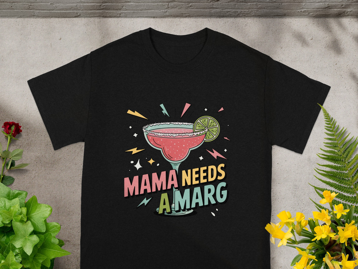 Mama Needs A Marg Colorful Margarita T-Shirt