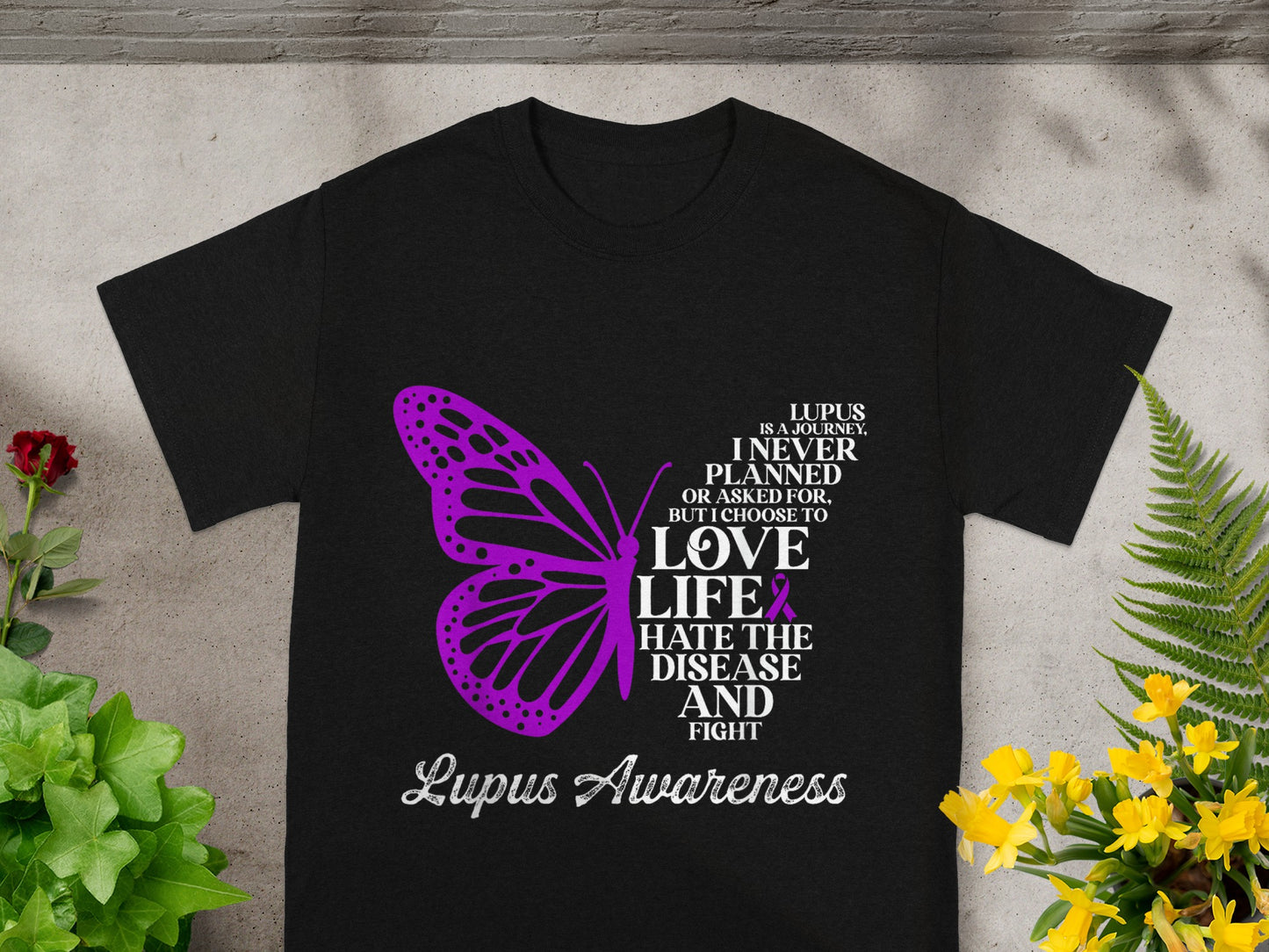 Lupus Awareness Butterfly Love Life Inspirational T-Shirt