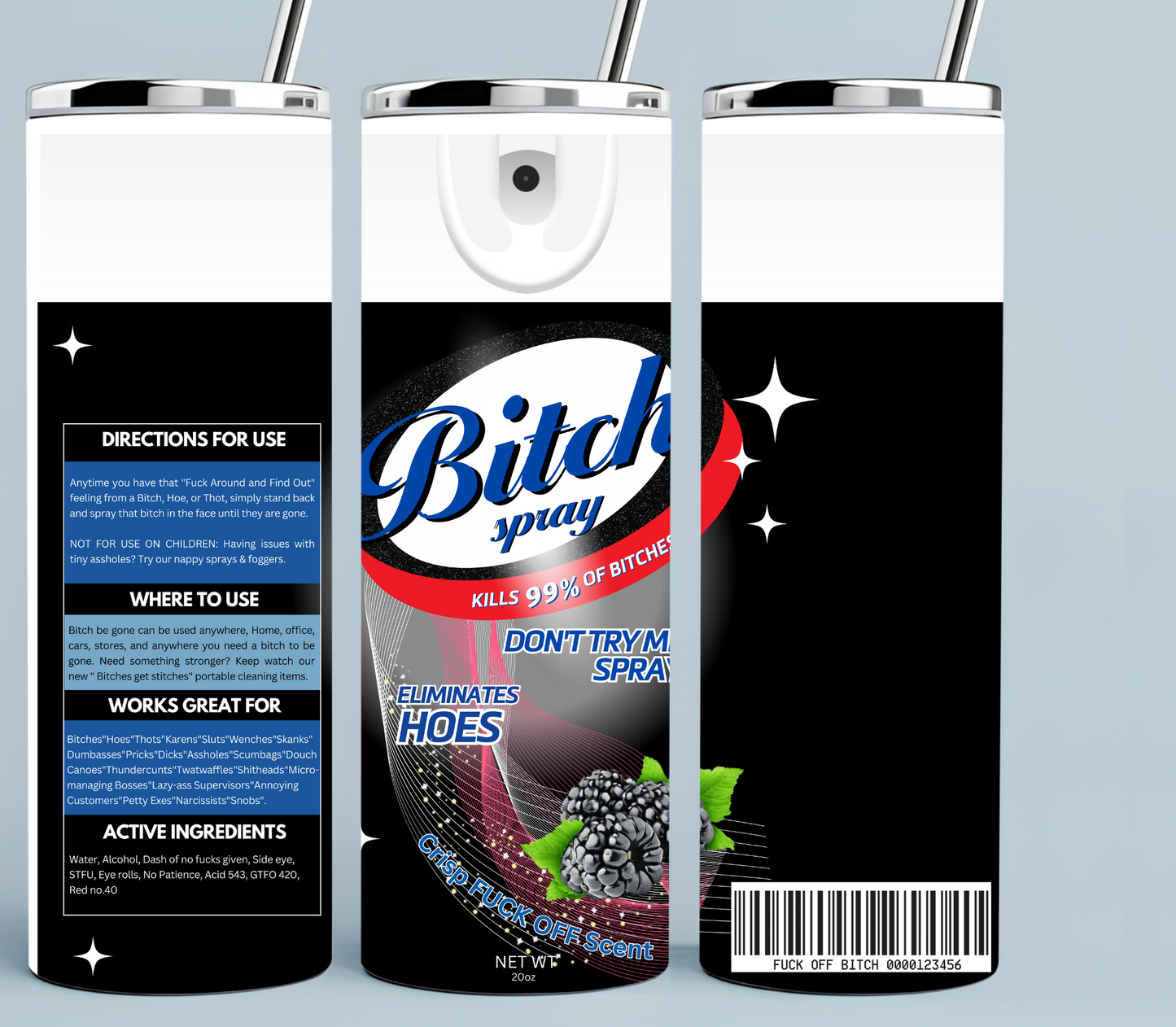 Bitch Be Gone light Black Berry tumbler