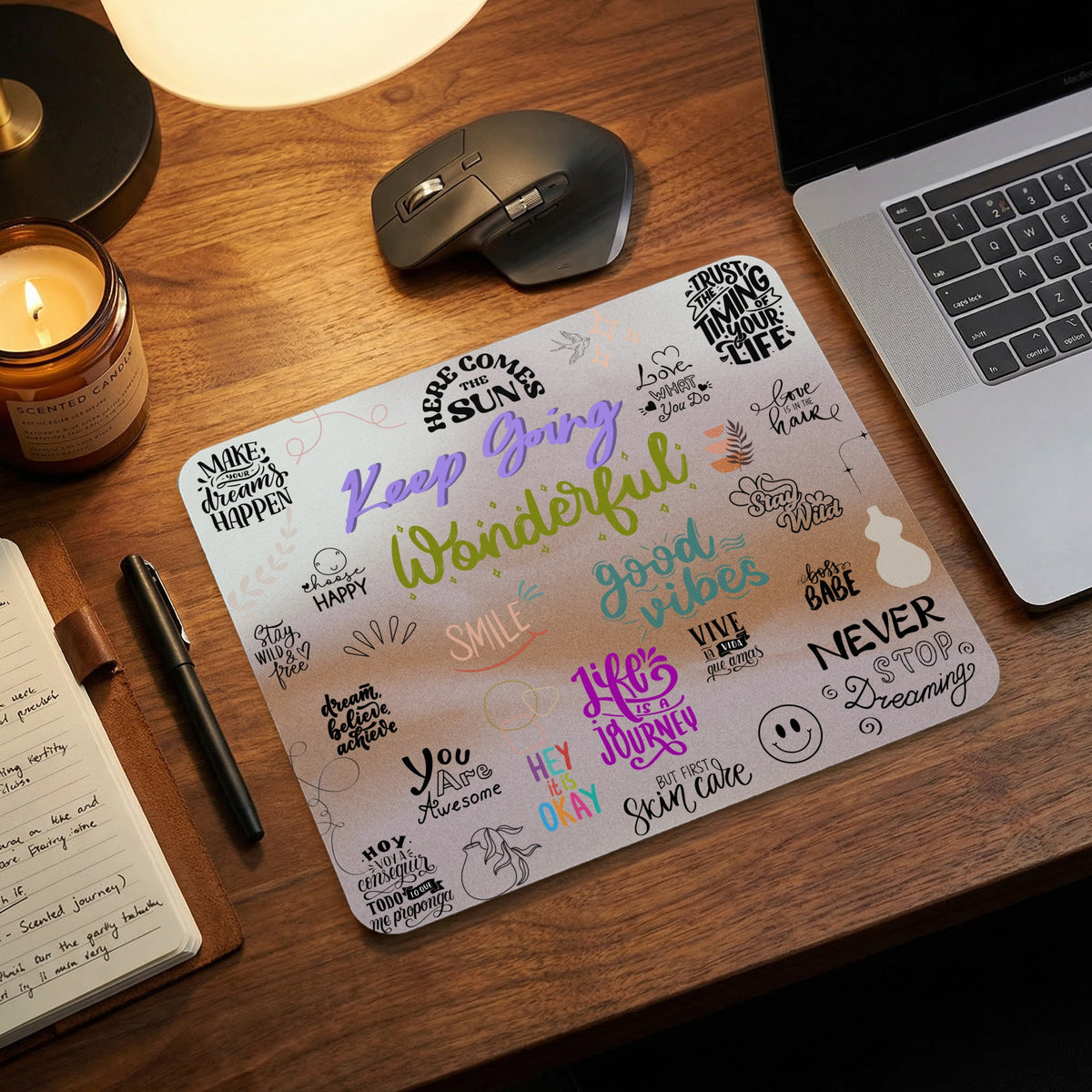 Mousepad with motivational phrases like "Keep Going Wonderful" and "Never Stop Dreaming".
