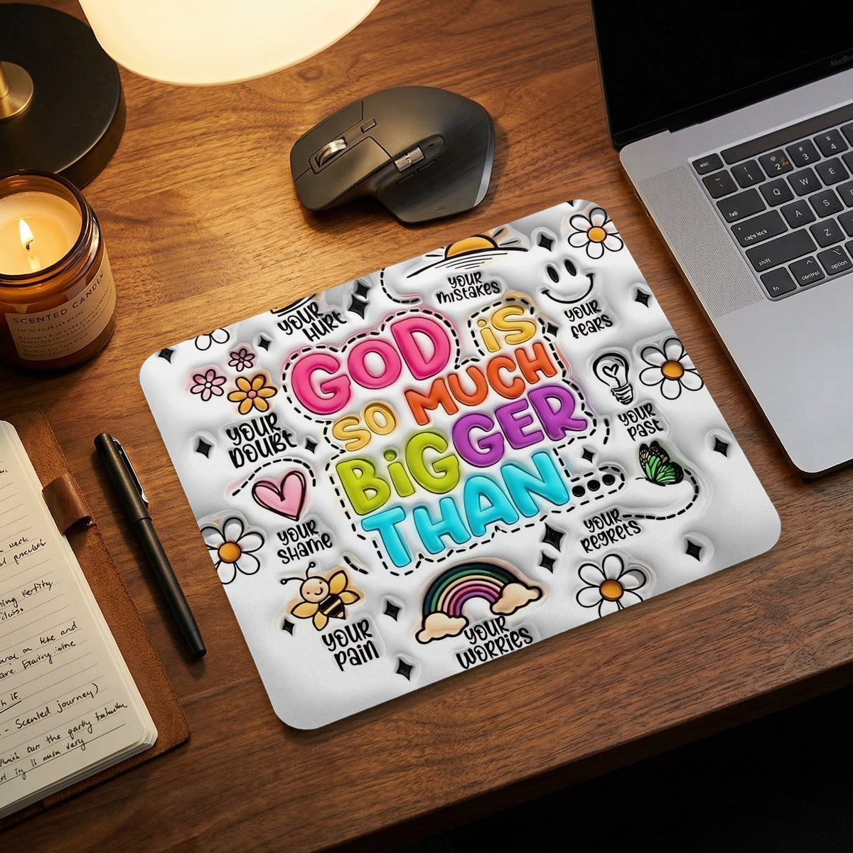 Mousepad with "God is so much bigger than your..." text and cute illustrations.