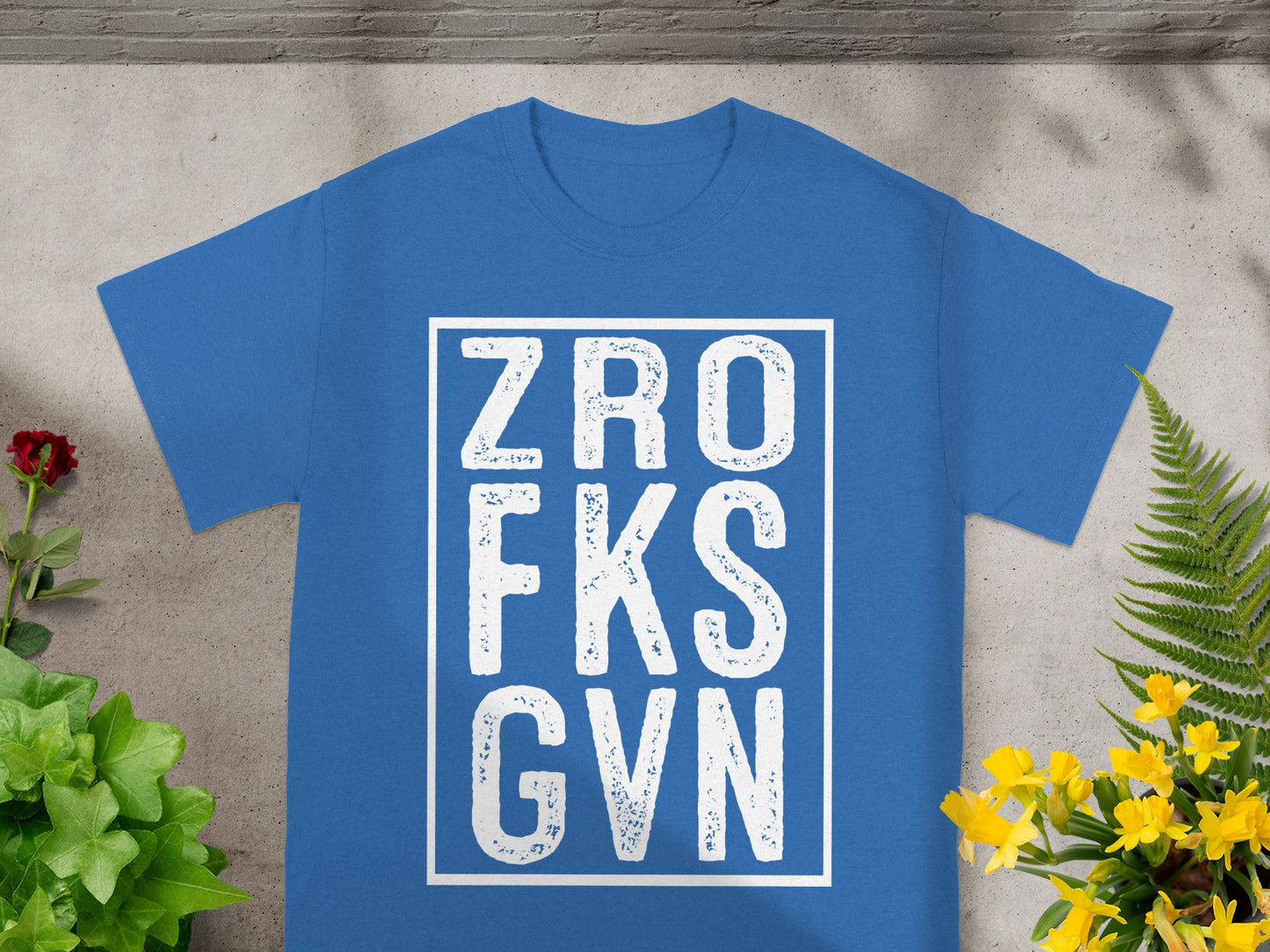 ZRO FKS GVN Bold Graphic Tee with Attitude
