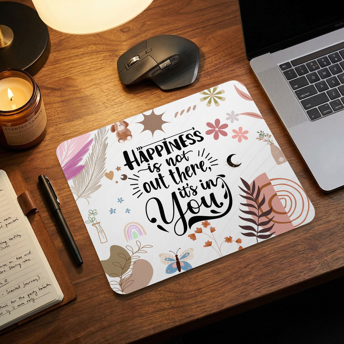 Mousepad with "Happiness is not out there, it's in You" text and boho floral design.