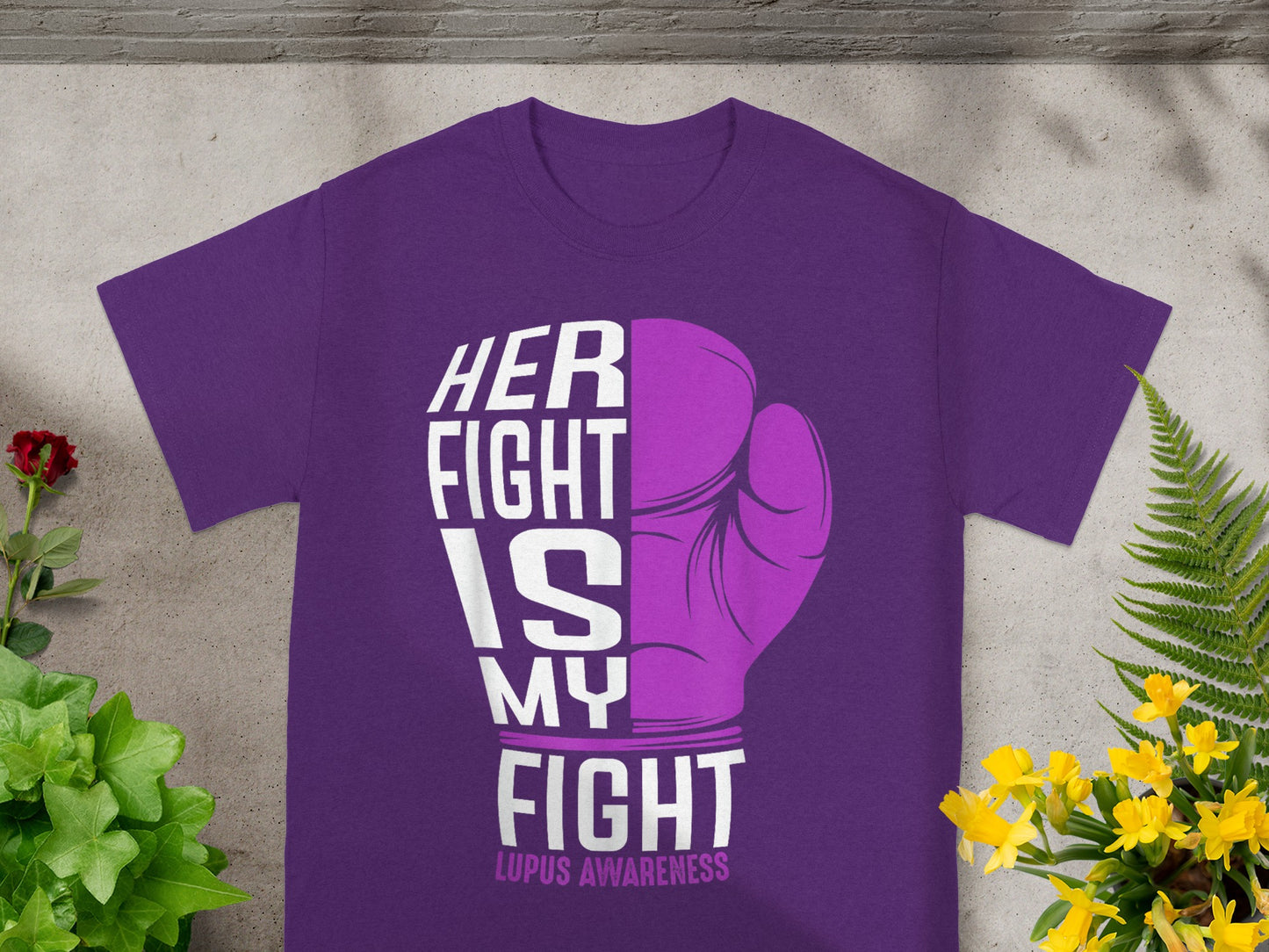 Her Fight Is My Fight Lupus Awareness T-shirt