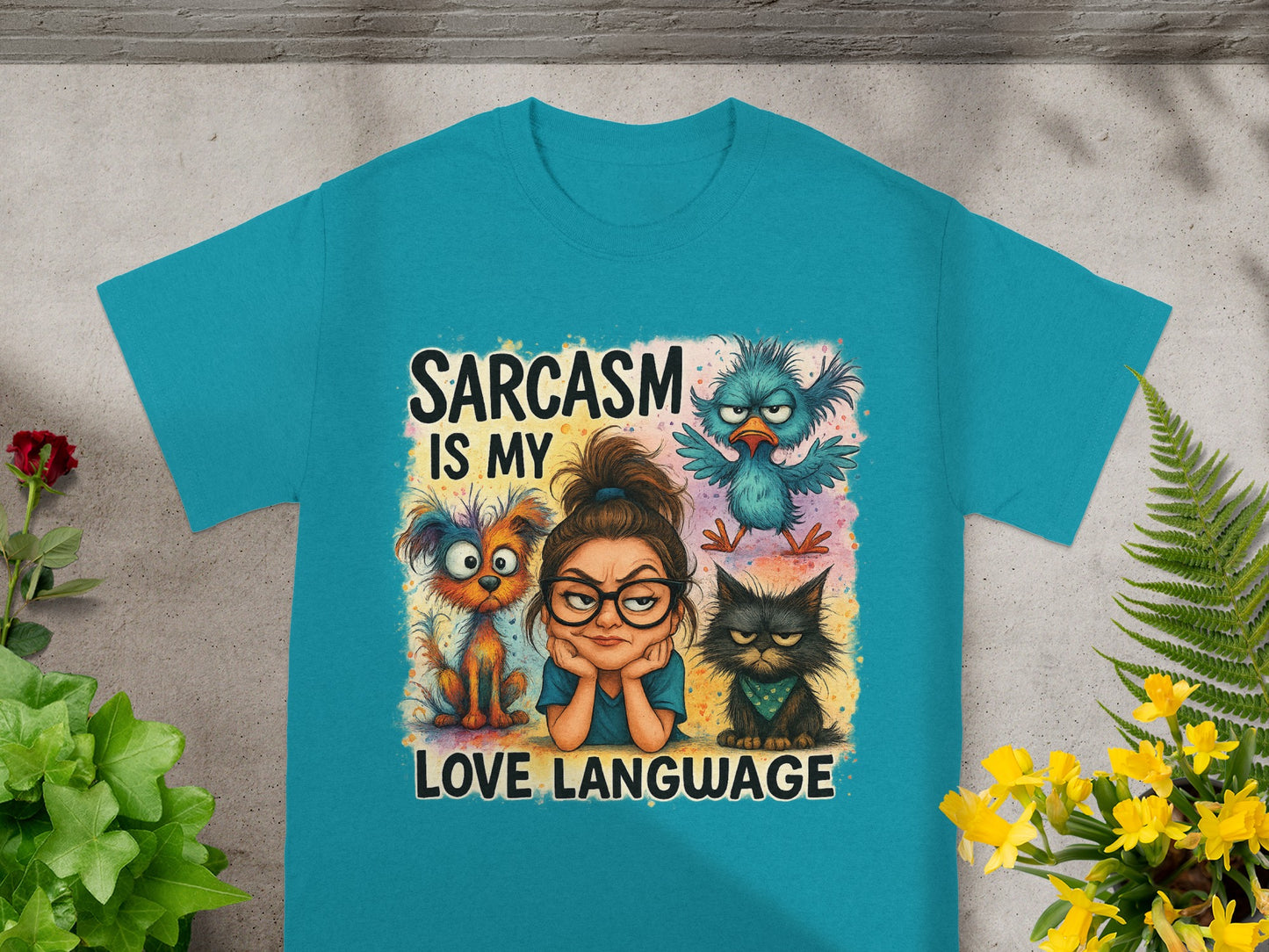 Teal t-shirt with "Sarcasm is my love language" text and cartoon animals.