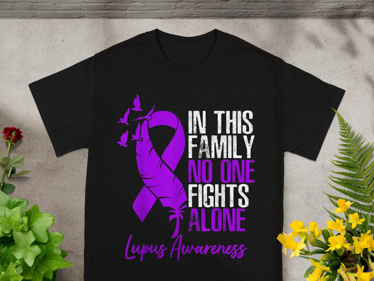 In This Family No One Fights Alone Lupus Awareness Shirt