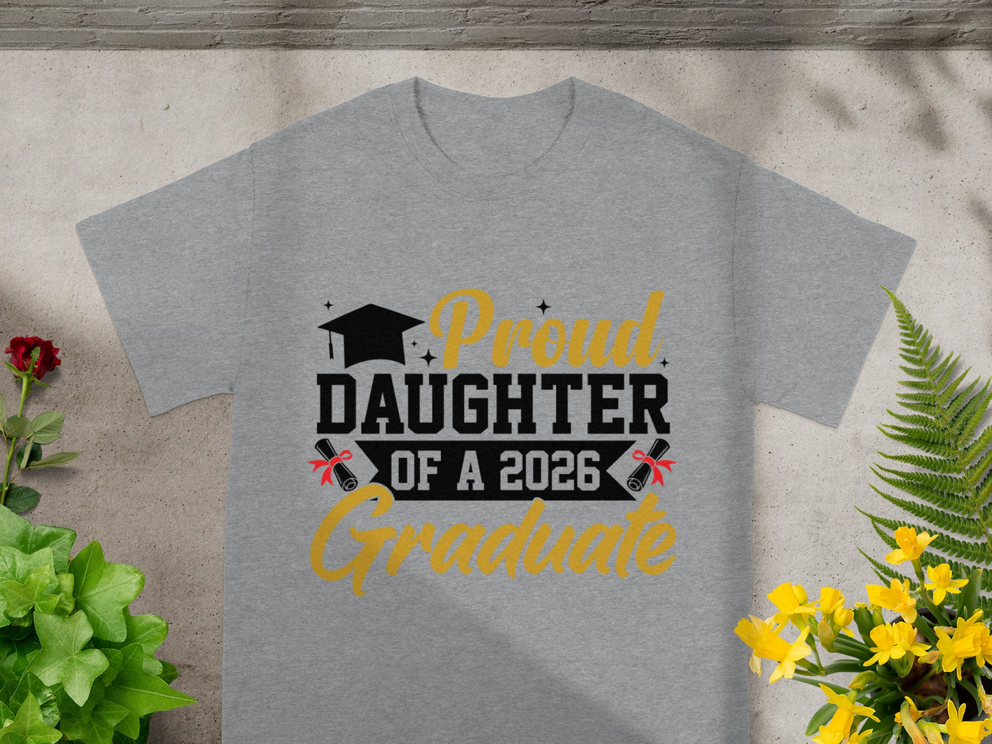 Proud Daughter of a 2026 Graduate T-Shirt