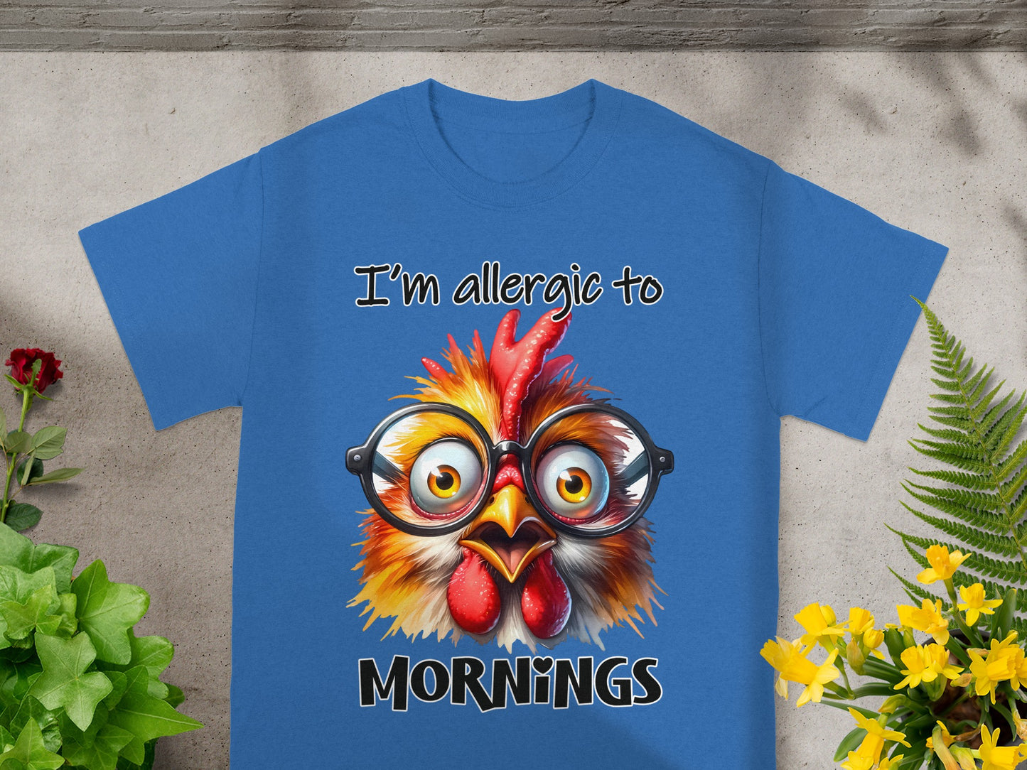 I'm Allergic to Mornings Funny Chicken T-shirt