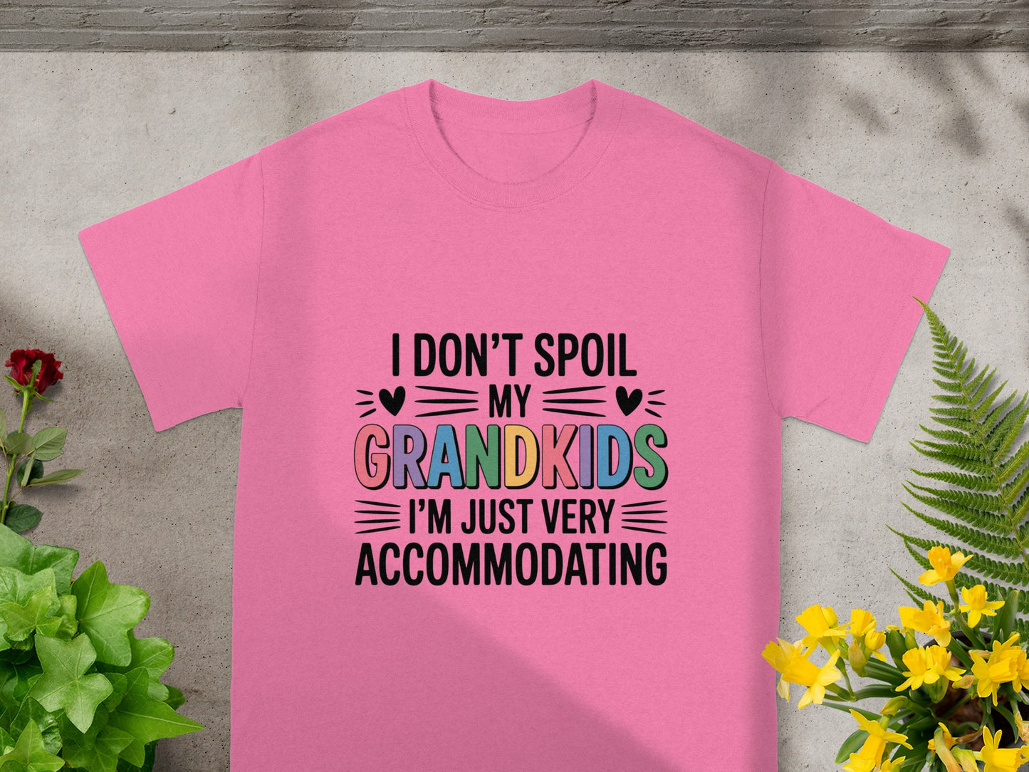 I Don't Spoil My Grandkids I'm Just Very Accommodating Shirt