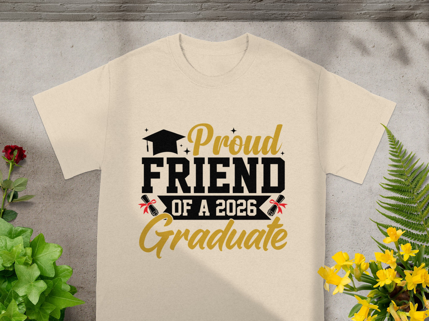 Proud Friend of a 2026 Graduate T-shirt
