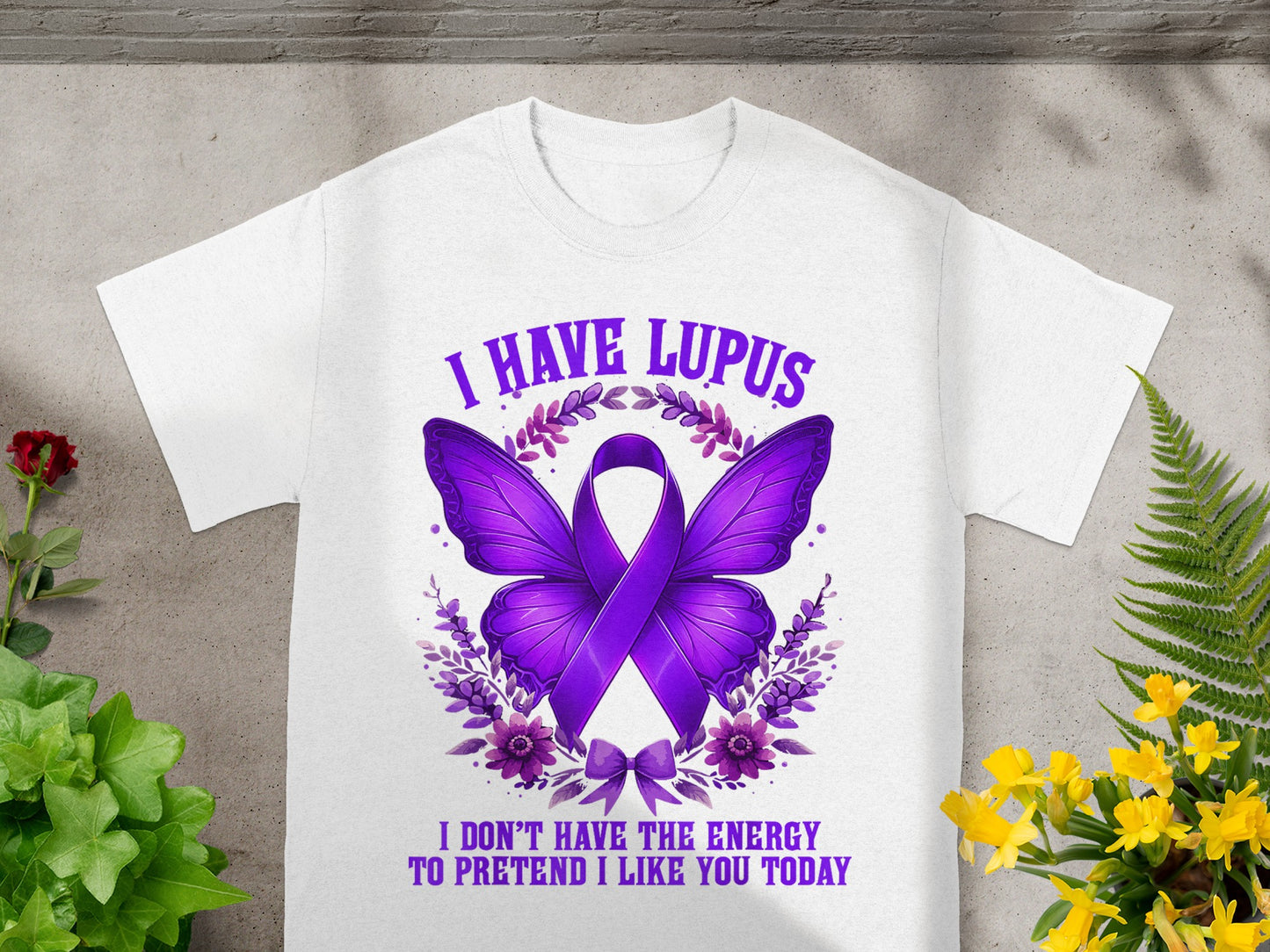 I Have Lupus Butterfly Ribbon Awareness Shirt
