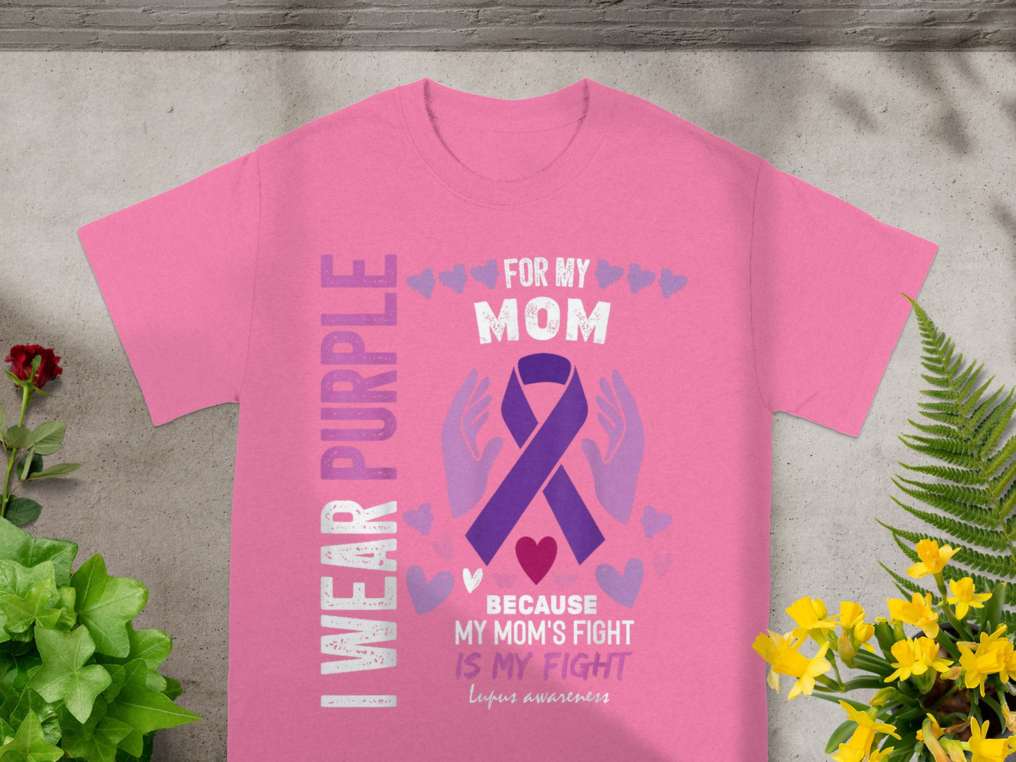 I Wear Purple For My Mom Lupus Awareness T-Shirt