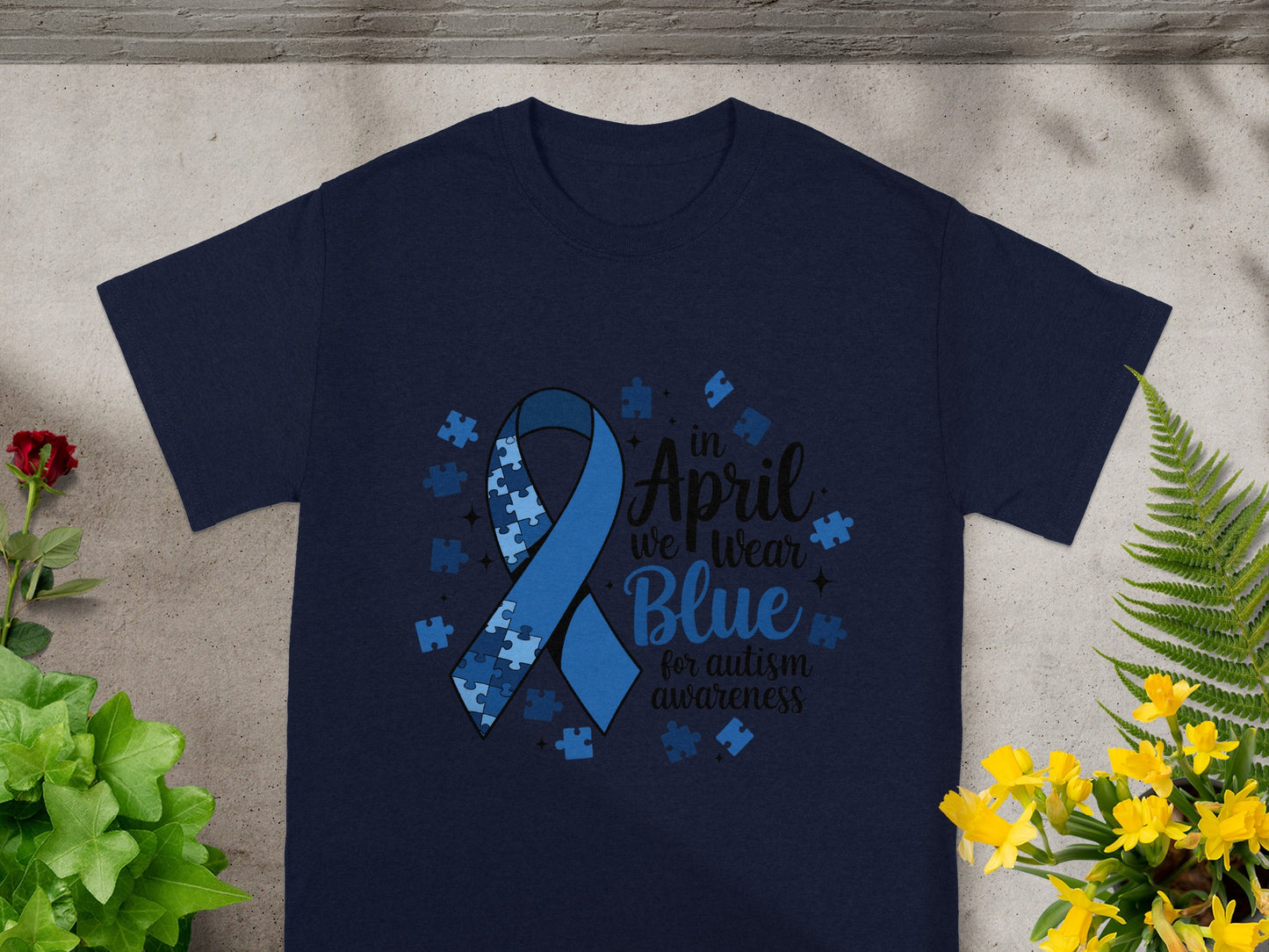 In April We Wear Blue for Autism Awareness T-shirt