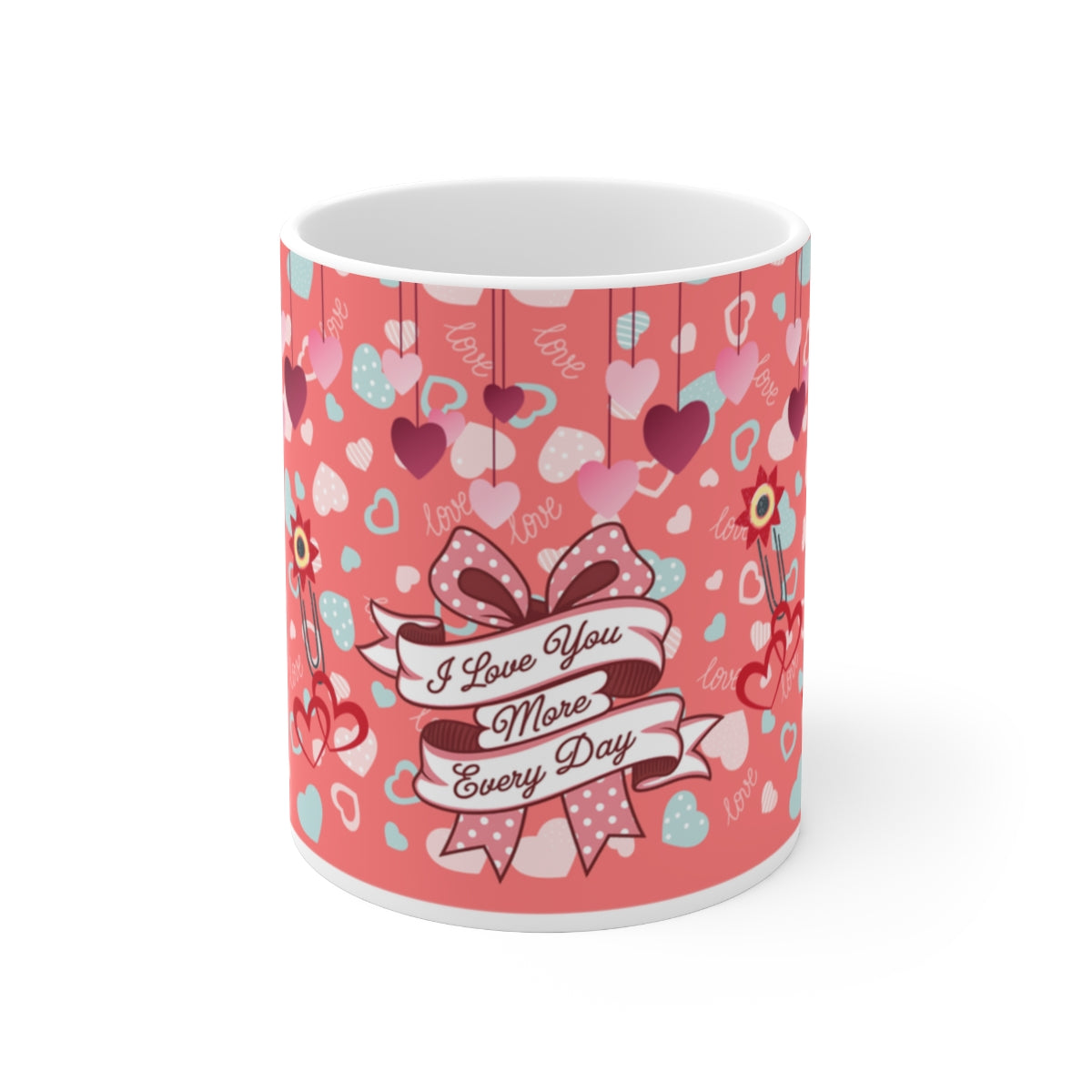 I Love You More Every Day Romantic Gift Mug