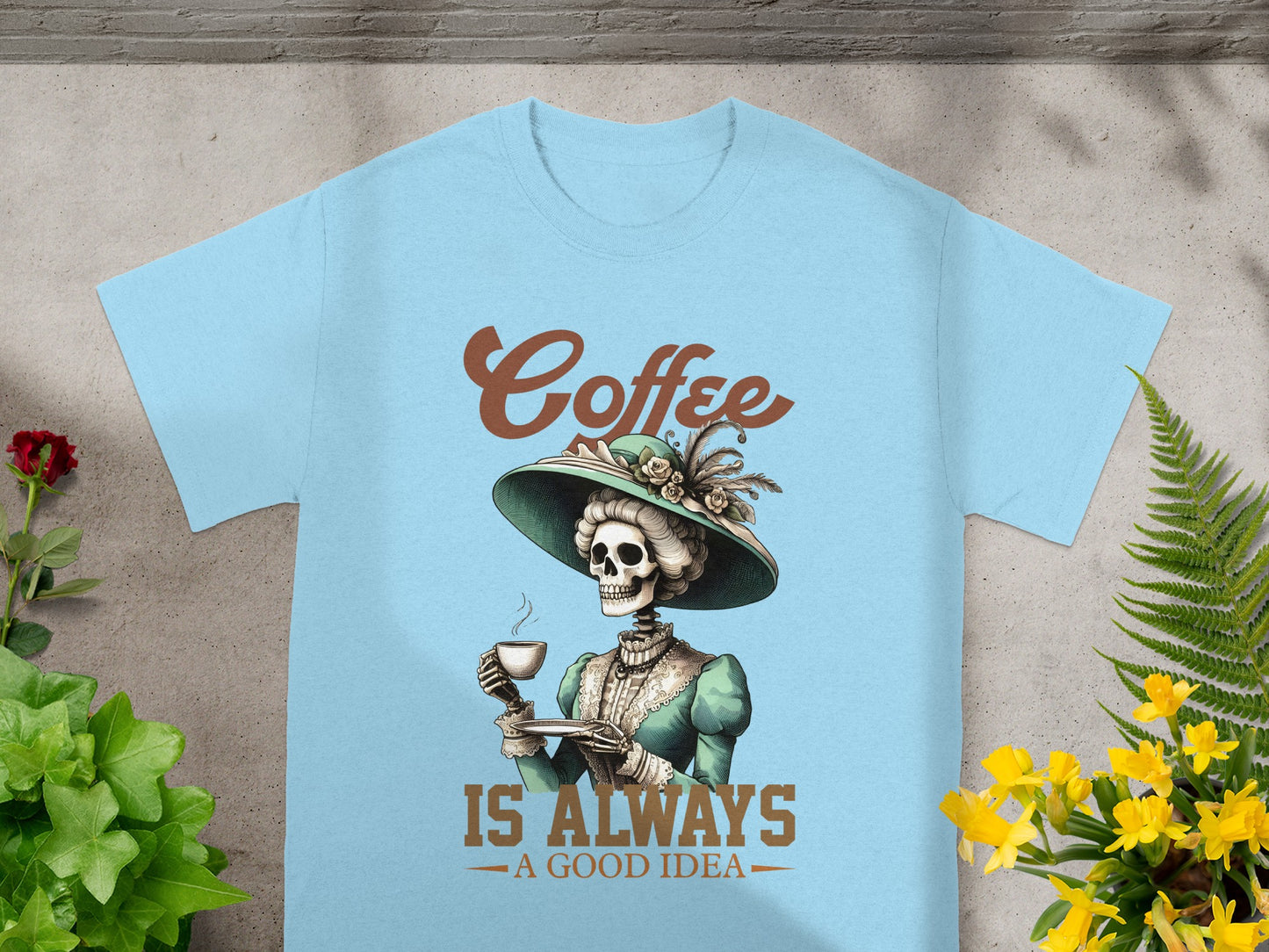 Coffee Is Always A Good Idea Skeleton Shirt