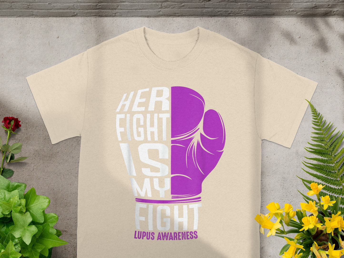 Her Fight Is My Fight Lupus Awareness T-shirt
