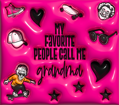 My Favorite People Call Me Grandma