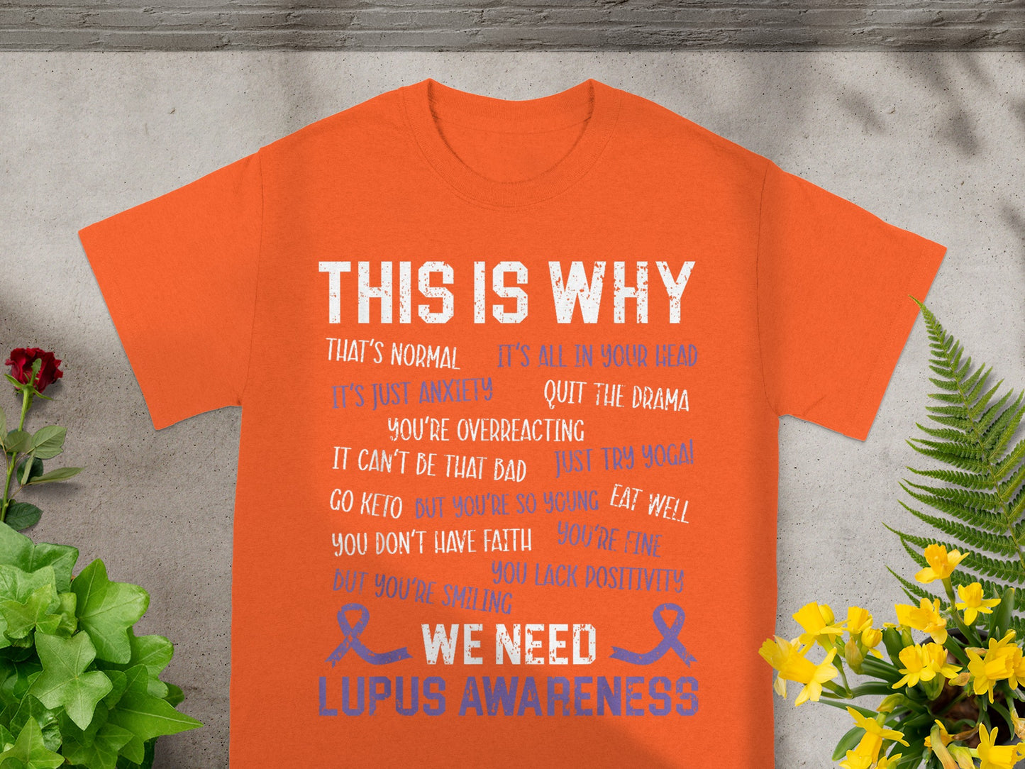 This Is Why We Need Lupus Awareness T-shirt