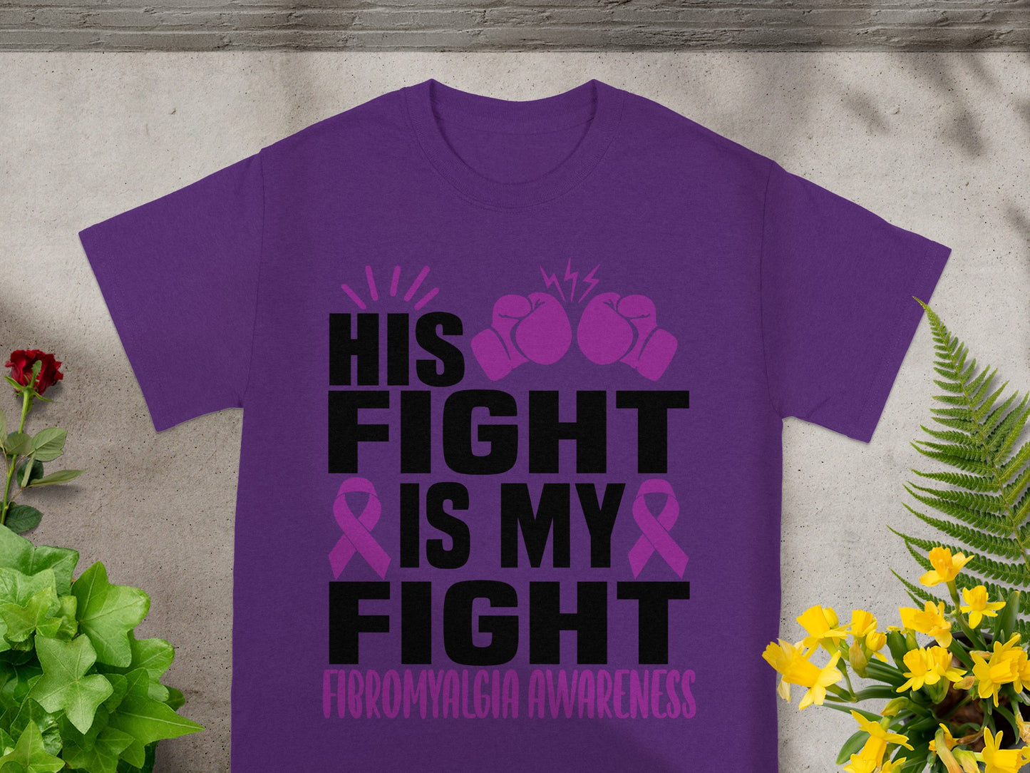 His Fight Is My Fight Fibromyalgia Awareness Shirt