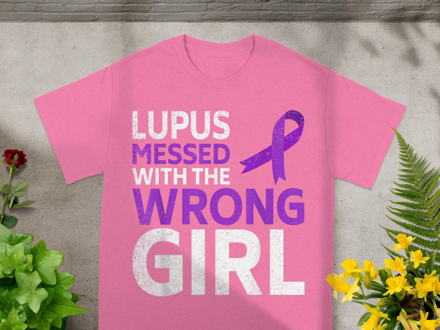 Lupus Messed With the Wrong Girl Awareness Shirt