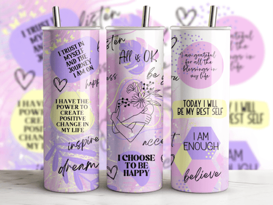 Positive Affirmations Self Love tumbler