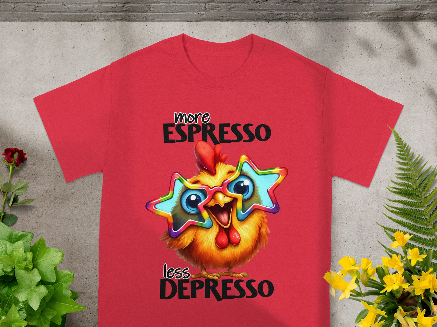 More Espresso Less Depresso Funny Chicken Shirt