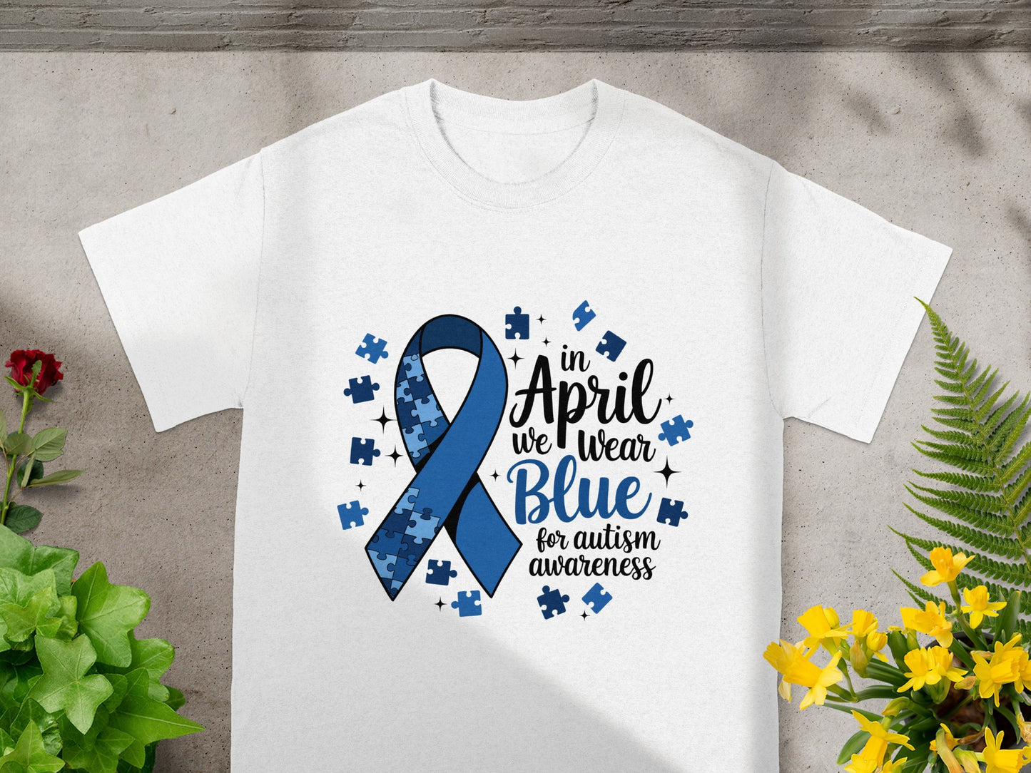 In April We Wear Blue for Autism Awareness shirt