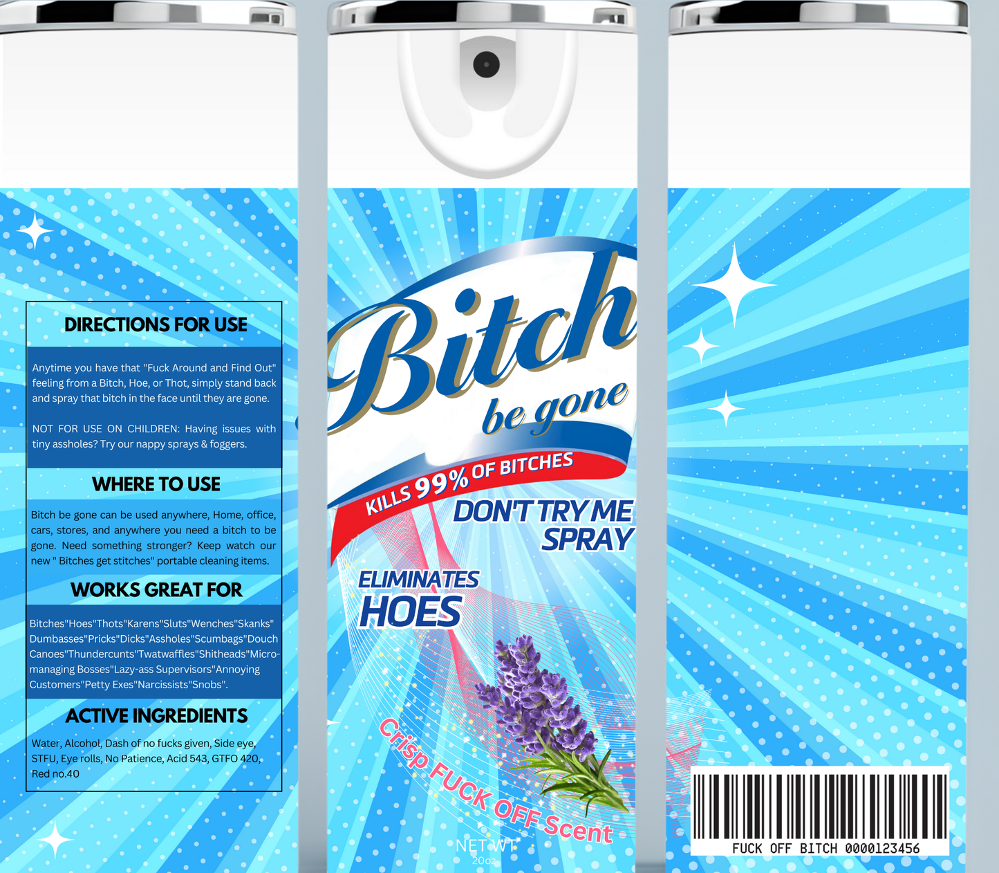 Bitch Be Gone Spray Light Blue tumbler