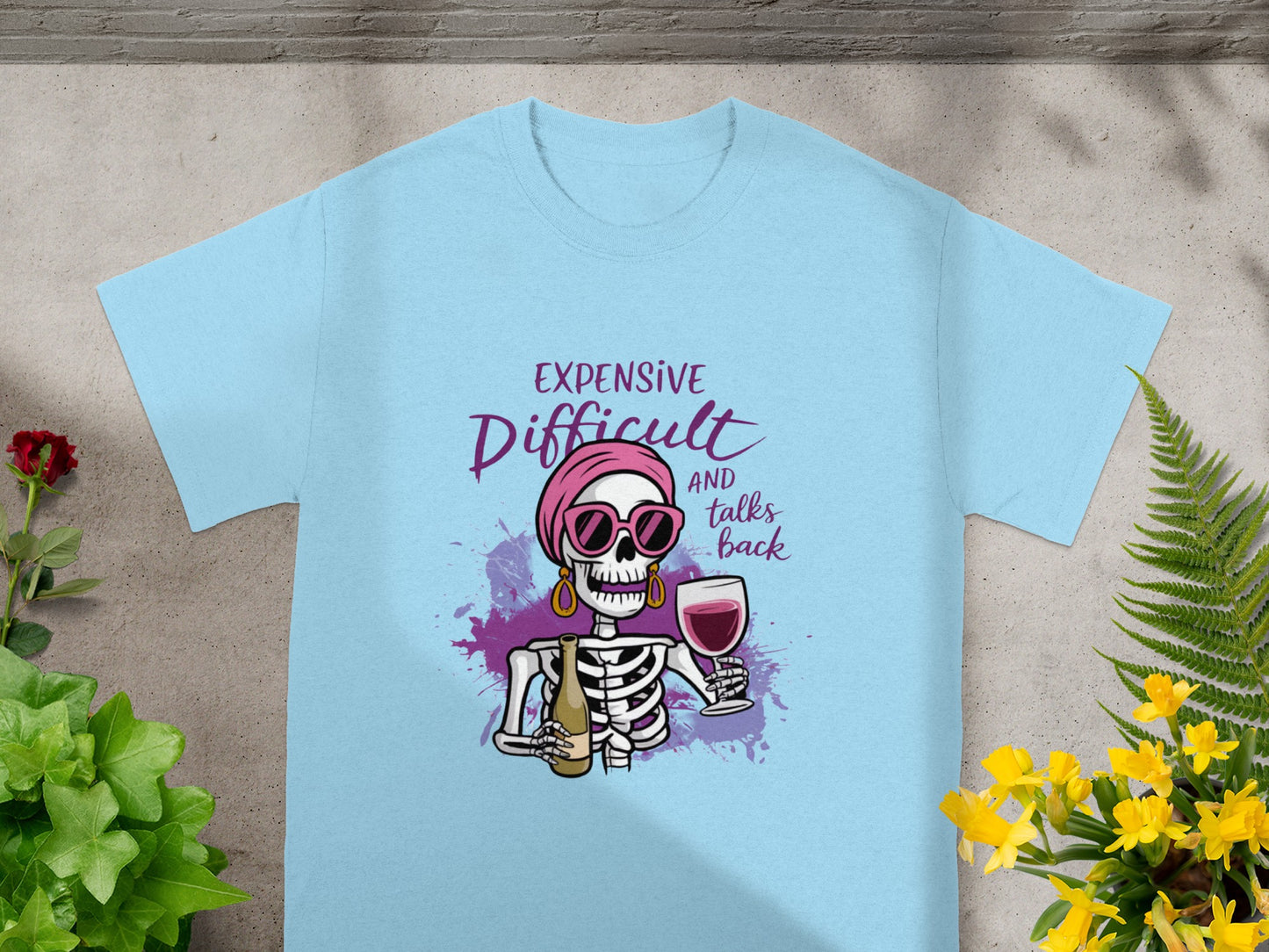 Expensive Difficult and Talks Back Skeleton Shirt