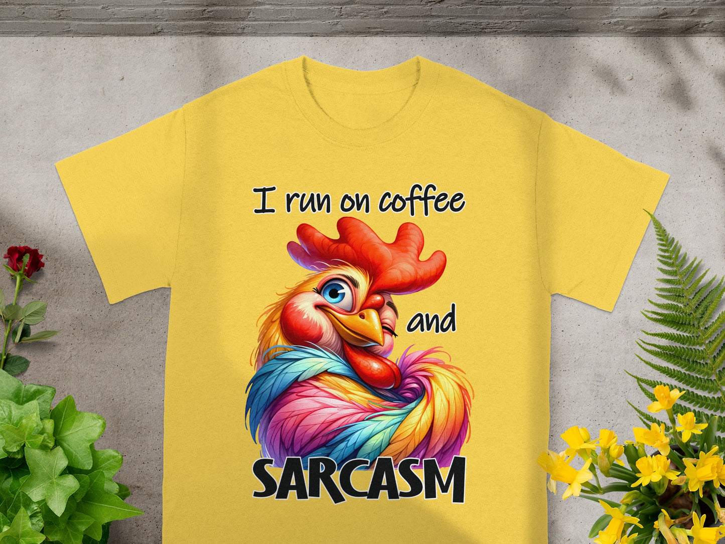 I Run on Coffee and Sarcasm Colorful Rooster Shirt