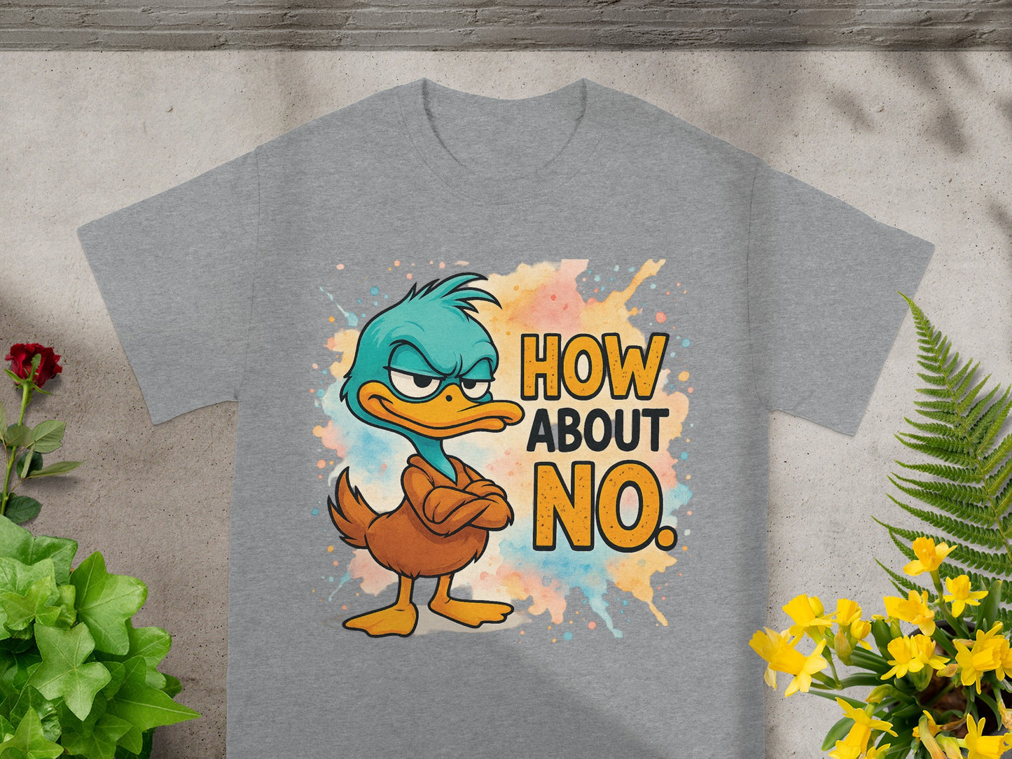 Gray t-shirt with cartoon duck and text "How About No."