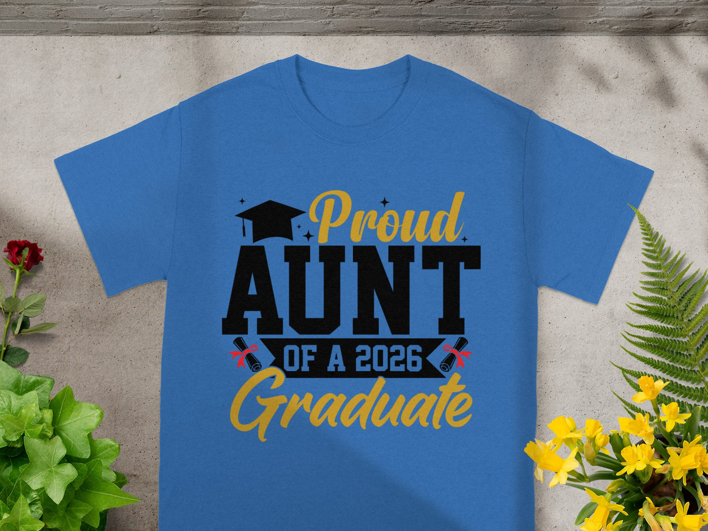 Proud Aunt of a 2026 Graduate T-Shirt Graduation Gift