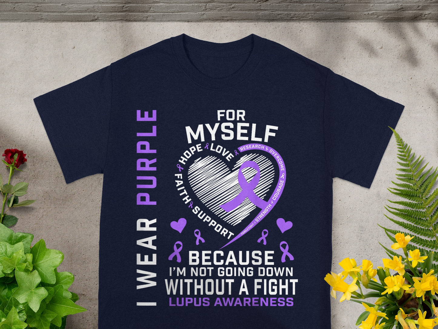 Lupus Awareness I Wear Purple For Myself T-Shirt