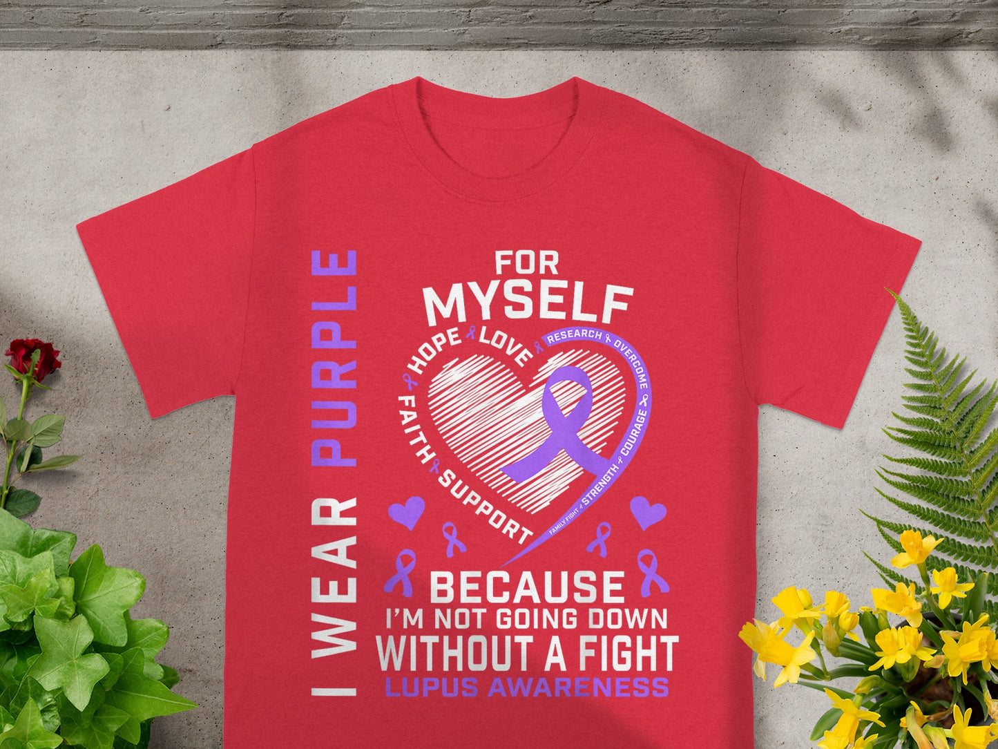 I Wear Purple for Myself Lupus Awareness T-shirt