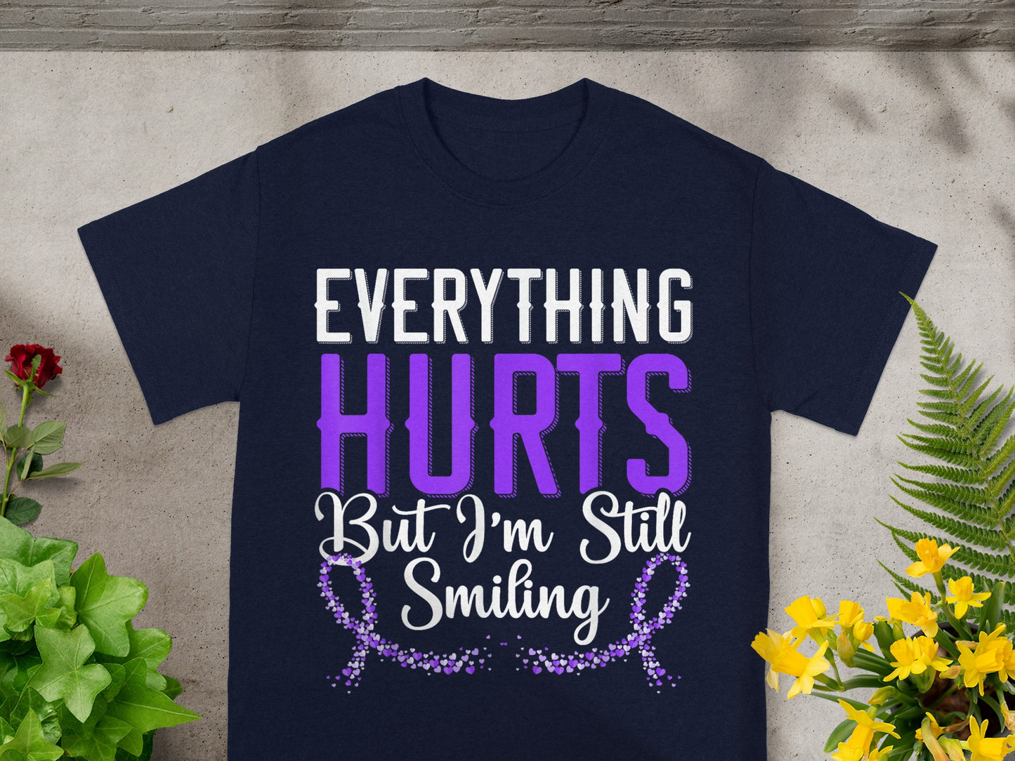 Everything Hurts But I'm Still Smiling T-Shirt