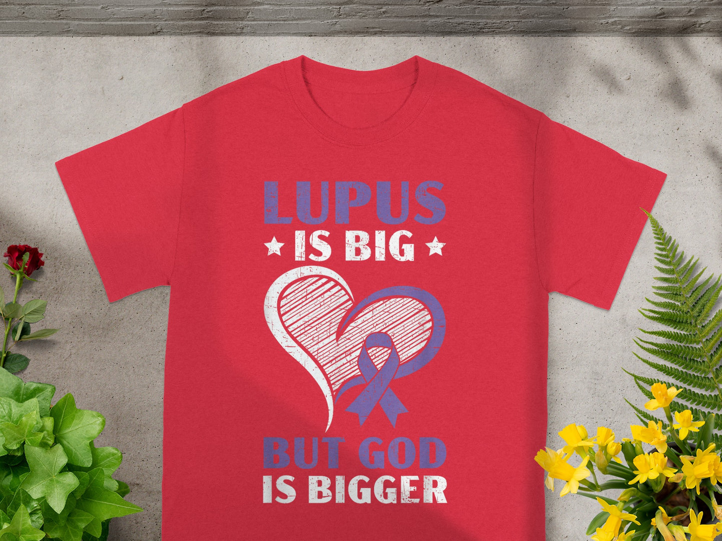 Lupus Is Big But God Is Bigger Awareness Shirt