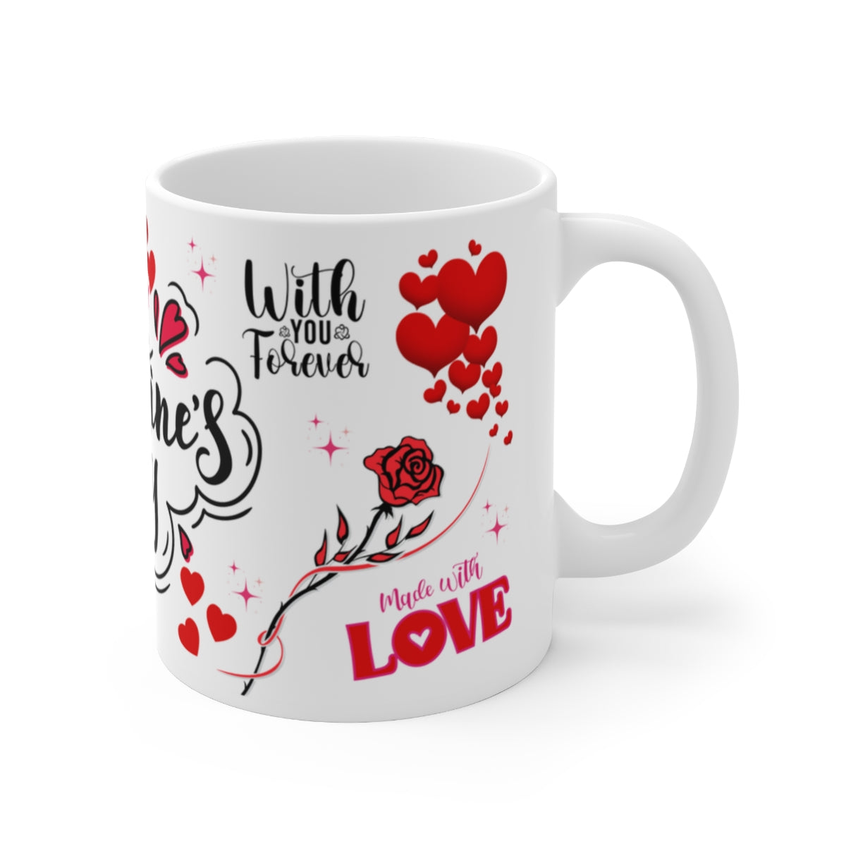 Romantic Valentine's Day With You Forever Love Mug