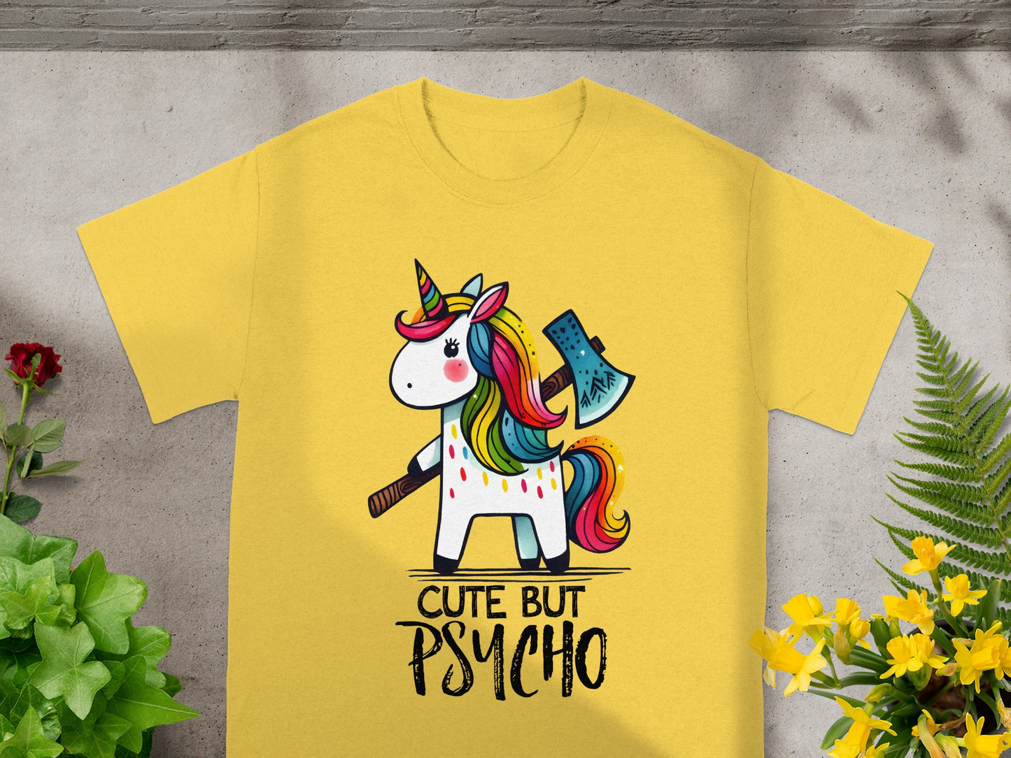 Cute But Psycho Unicorn Holding Axe T-shirt