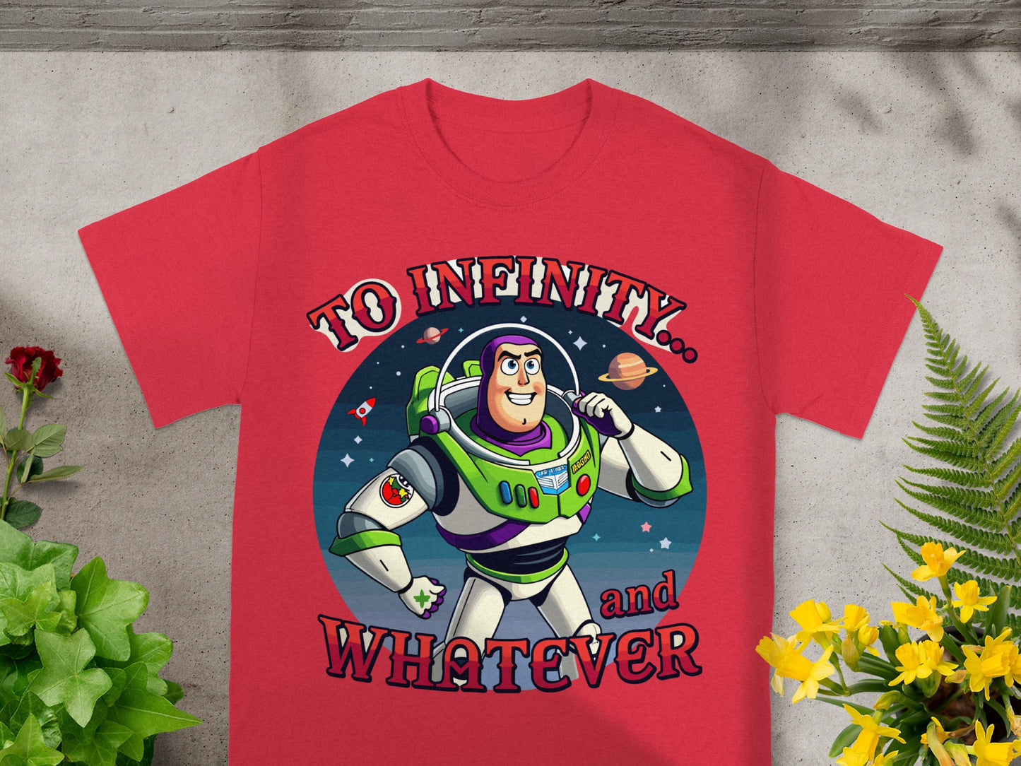 Buzz Lightyear on red shirt with text "TO INFINITY... and WHATEVER."