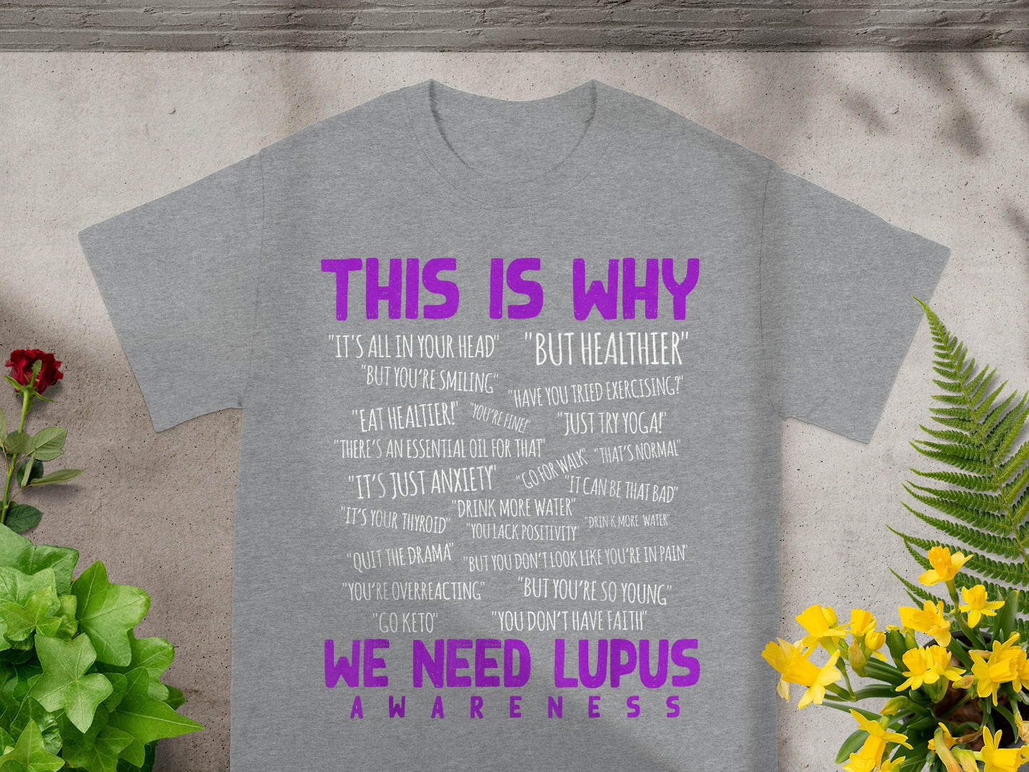 This Is Why We Need Lupus Awareness T-Shirt