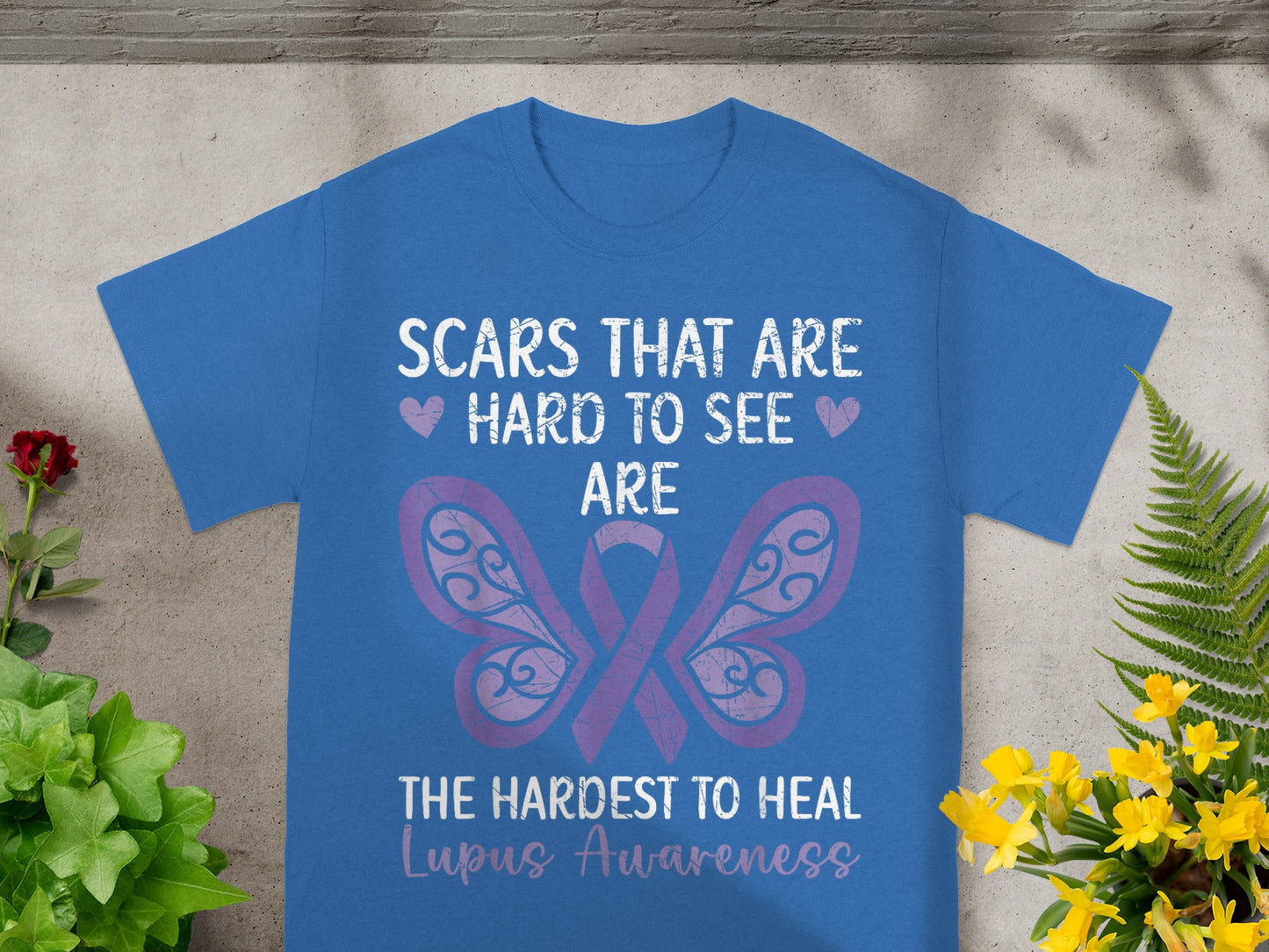 Scars Hard to See Hardest to Heal Lupus Awareness Shirt