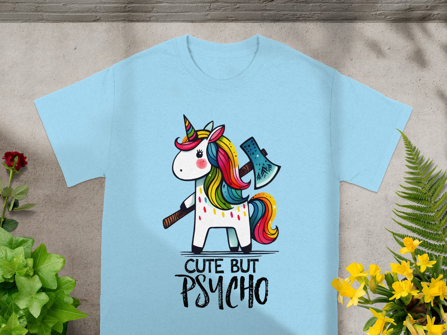 Cute But Psycho Unicorn Graphic T-Shirt