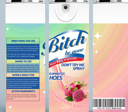 Bitch Be Gone Light Green and Peach Dragonfruit tumbler