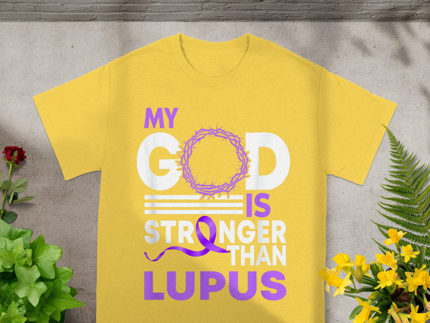 My God Is Stronger Than Lupus T-Shirt