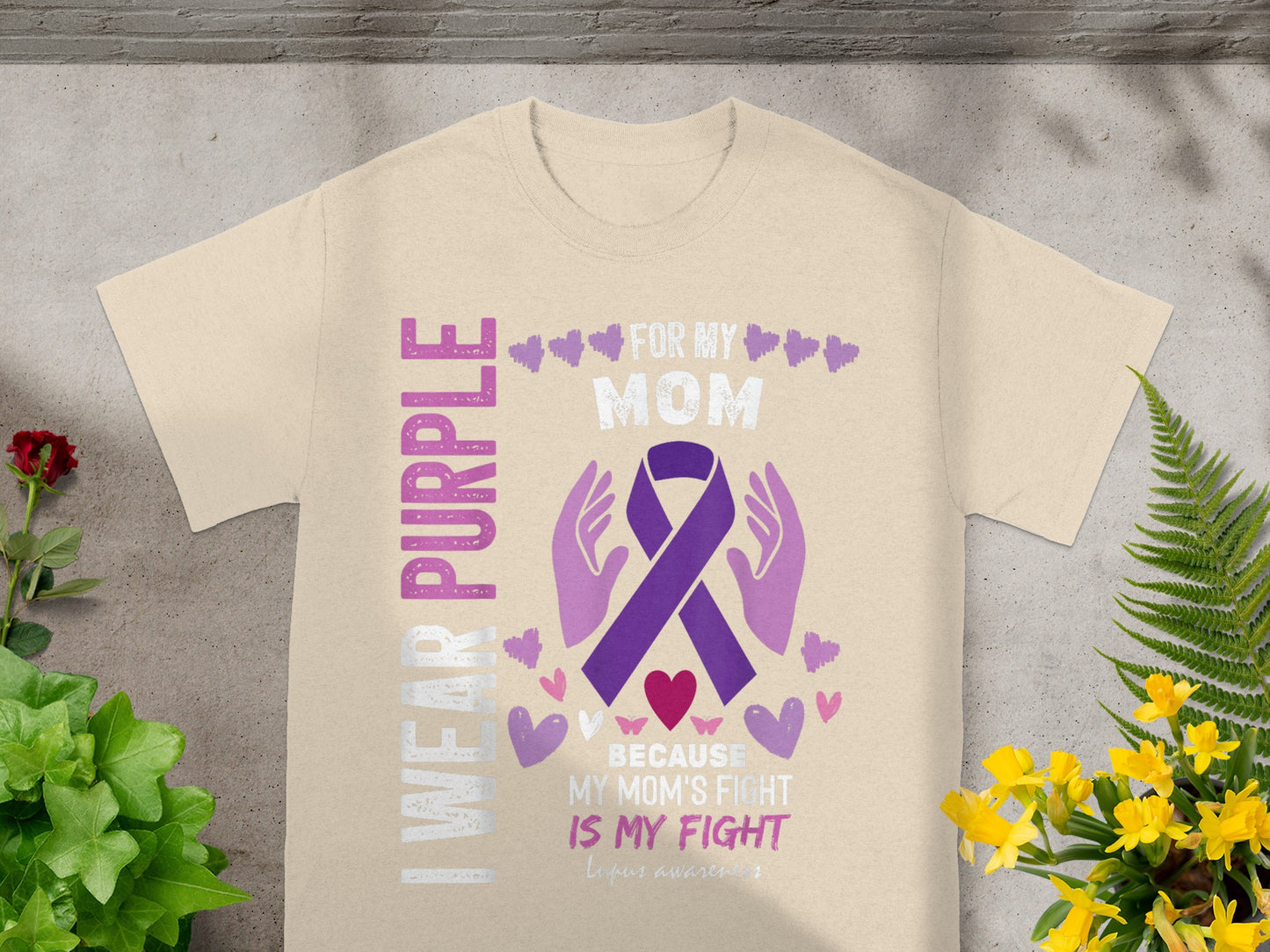 I Wear Purple For My Mom Because Fight Is My Fight Shirt