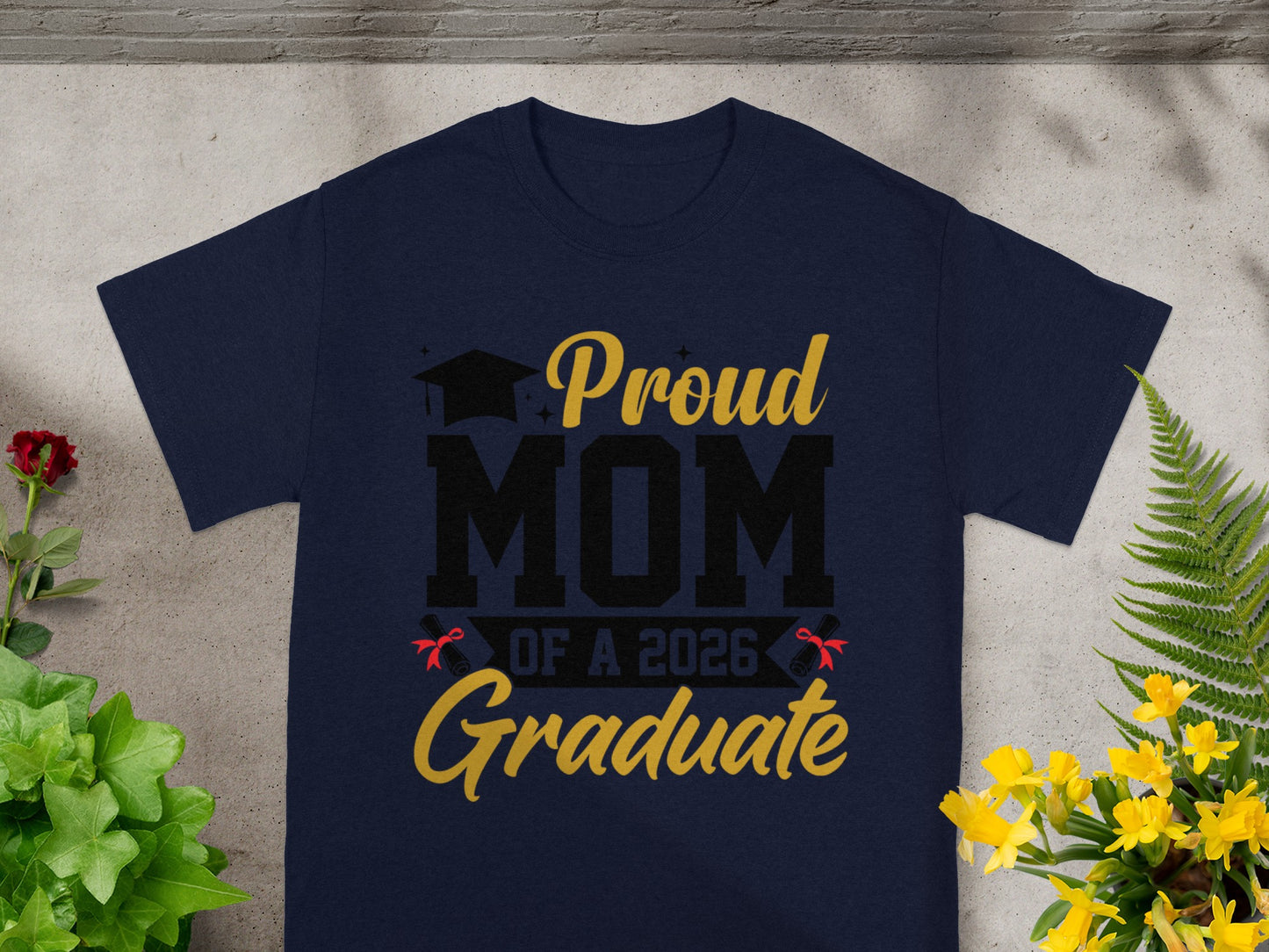 Proud Mom of a 2026 Graduate T-Shirt