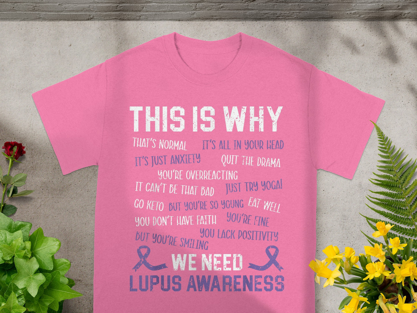 This Is Why We Need Lupus Awareness T-Shirt