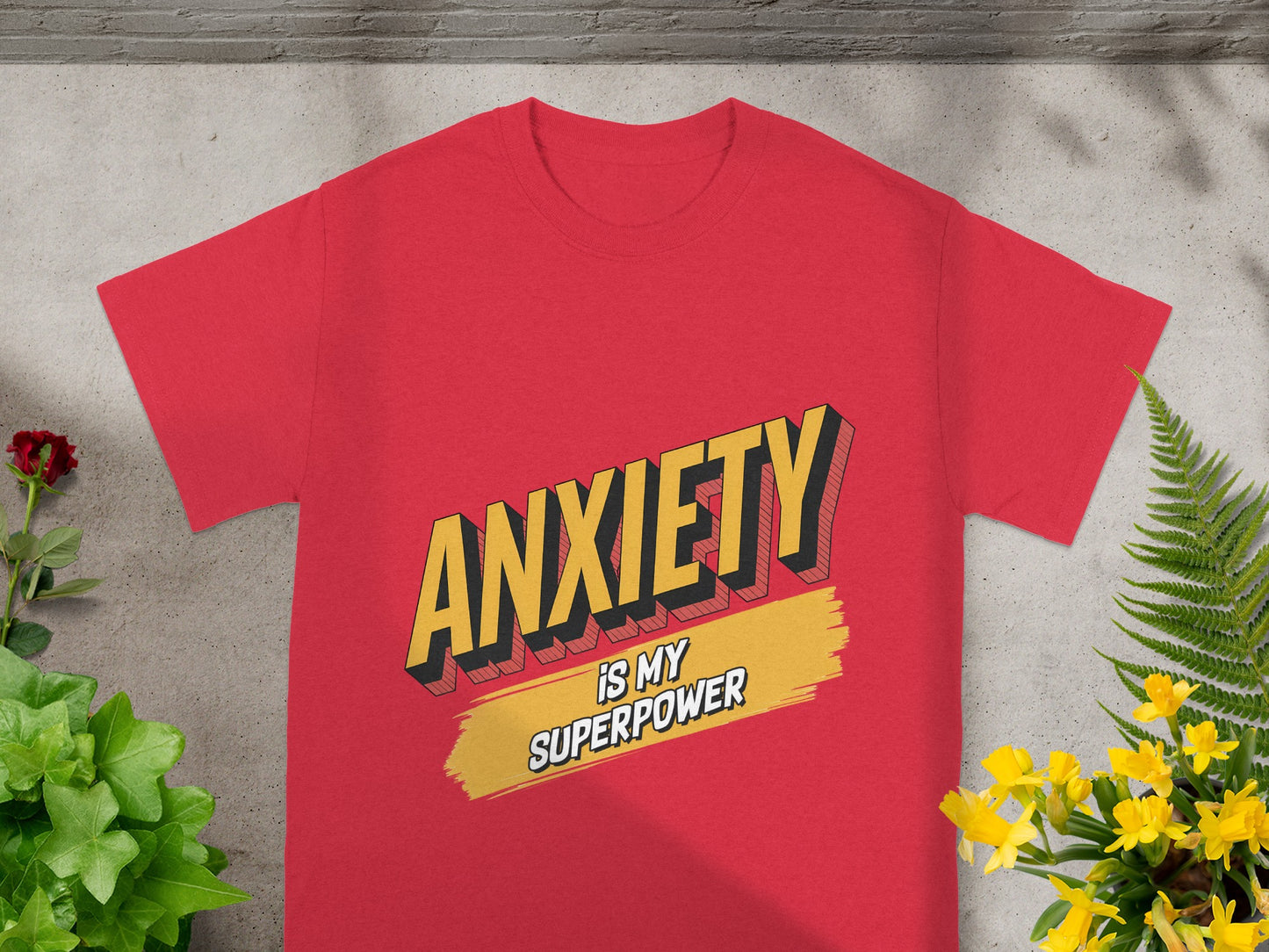 Anxiety Is My Superpower Graphic Tee shirt