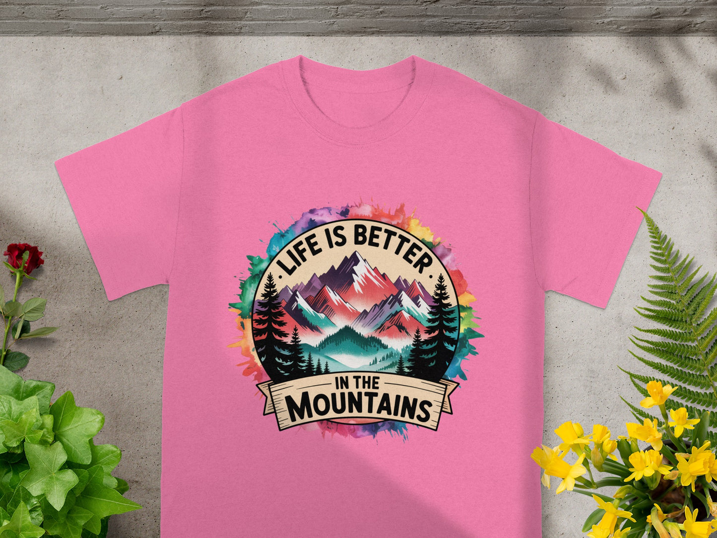 Life Is Better in The Mountains Pink Shirt