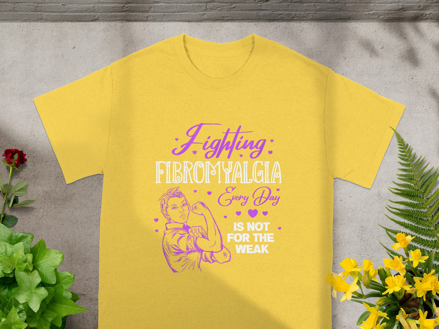 Fighting Fibromyalgia Every Day Is Not For The Weak shirt